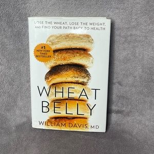 Hardcover Book “Wheat Belly” by William Davis, MD #1 NY Times Bestseller